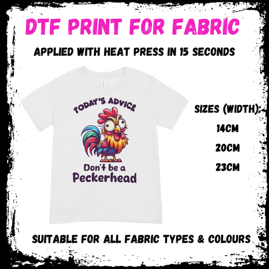 Don't Be A Peckerhead - Sarcastic/Rude Animal DTF print