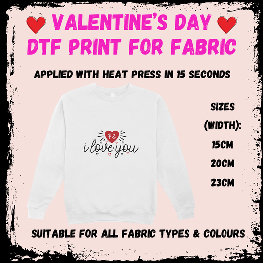 Valentine's DTF - PS I Love You