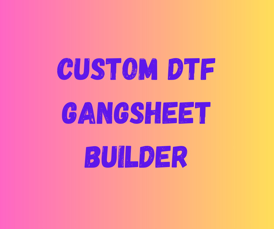 Custom DTF Sheet - Manual Builder