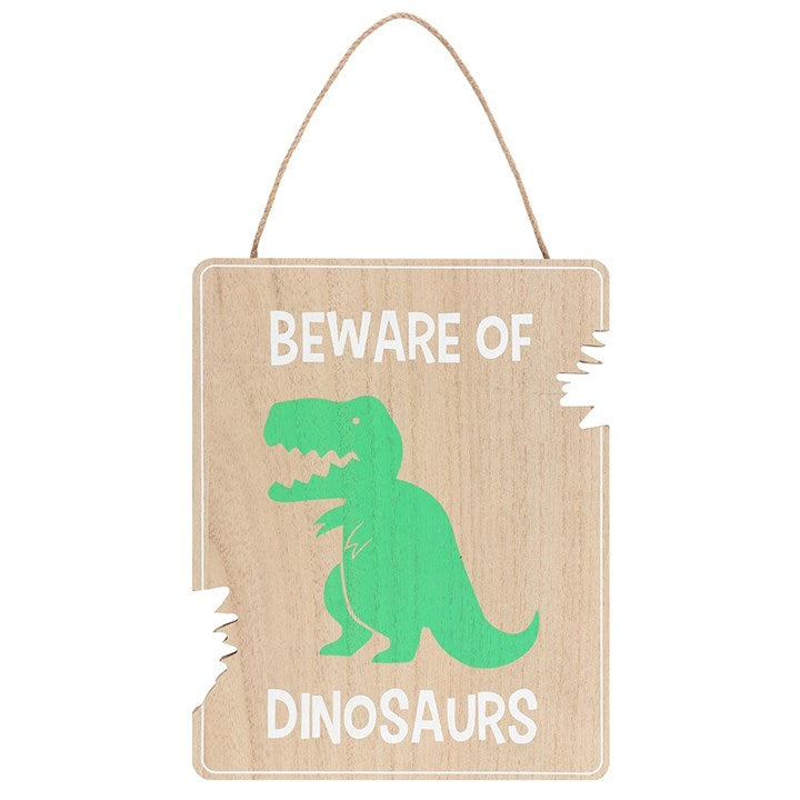 Beware of Dinosaurs Sign