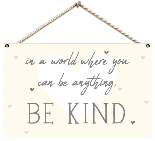 Be Kind Wooden Sign